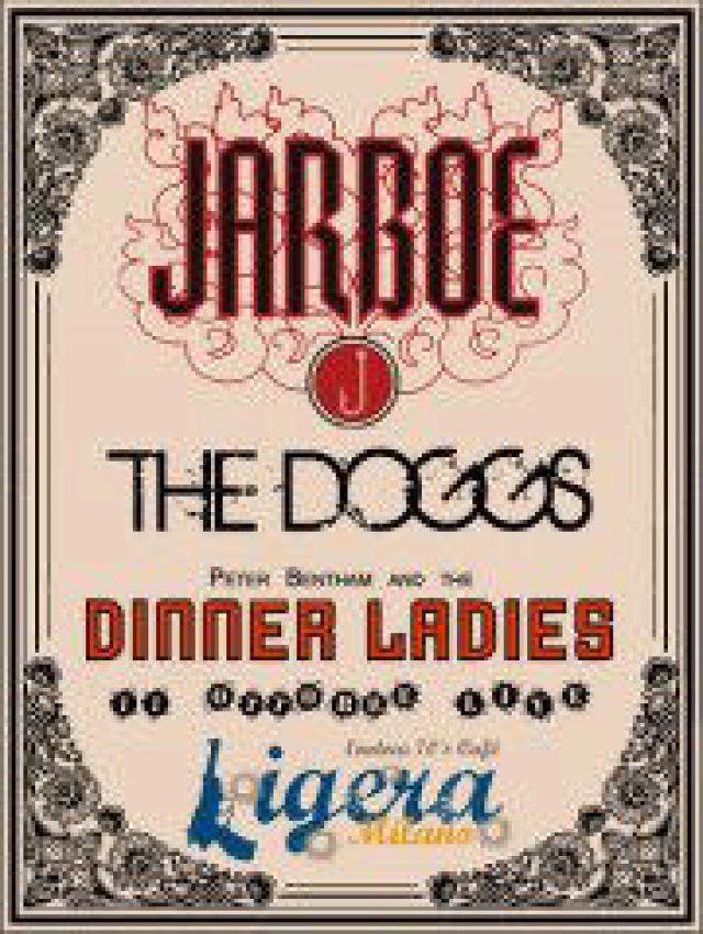 Jarboe, Doggs e Pete Bentham &amp; The Dinner Ladies al Ligera