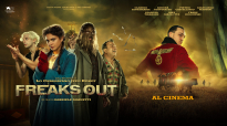 Freaks Out - il &quot;New Italian Epic cinema&quot;