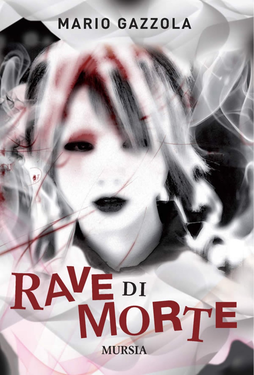 Rave di Morte in libreria