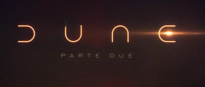 Dune Parte 2 – Il Melange di Denis Villeneuve