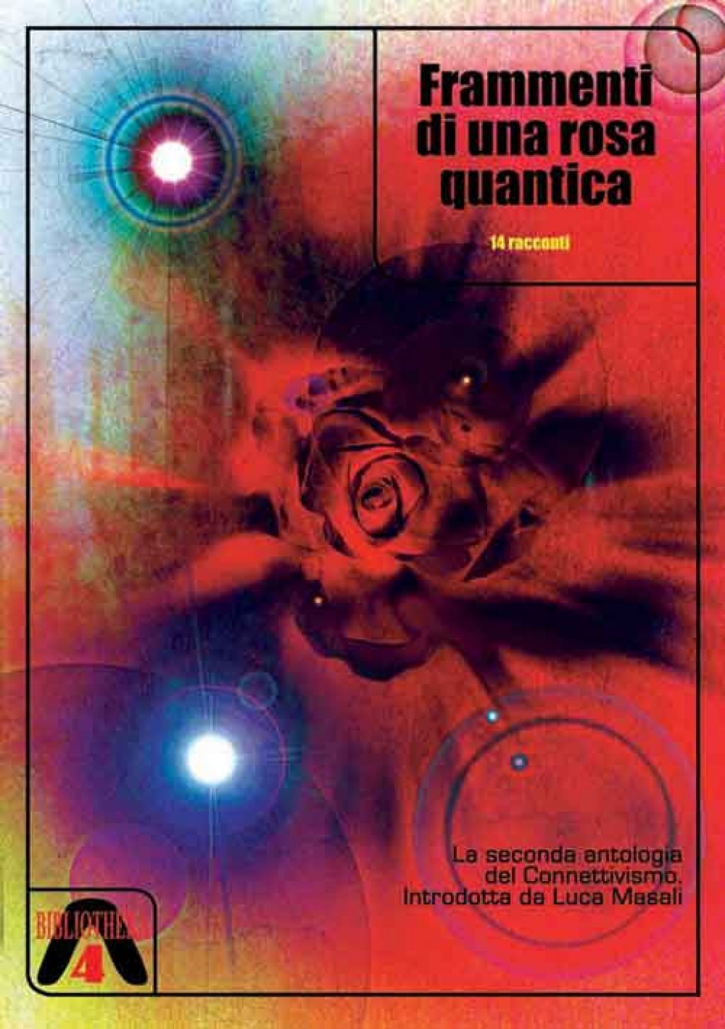 In libreria la Rosa della nuova fantascienza